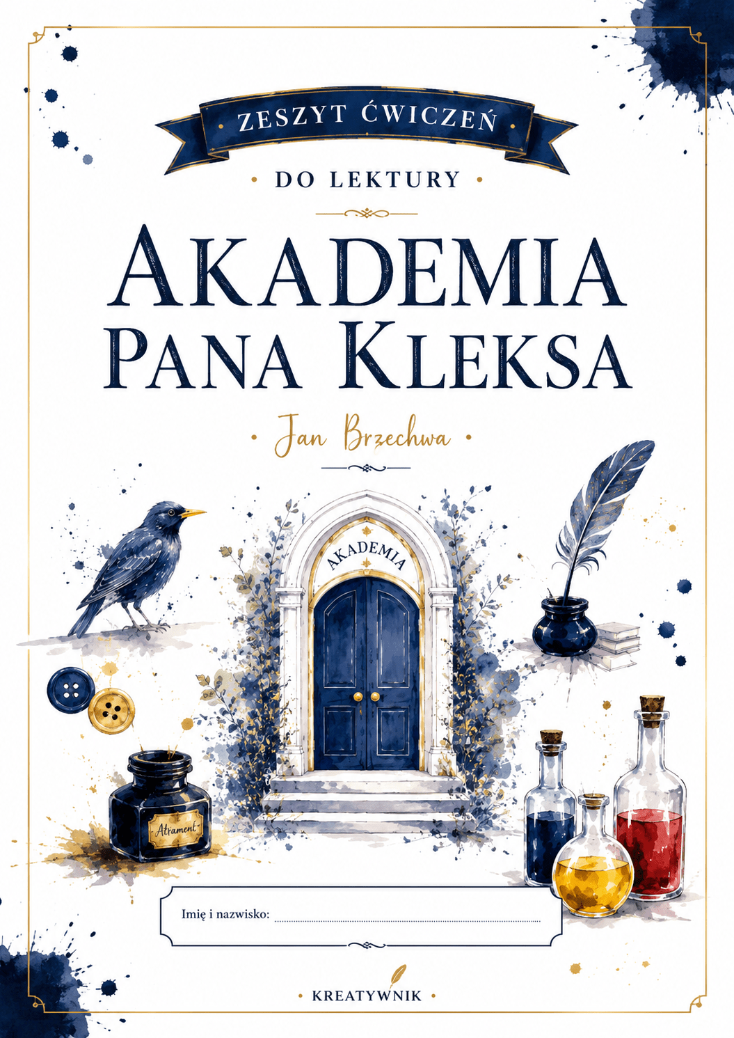 Akademia Pana Kleksa – zestaw ćwiczeń i karty pracy do lektury | Kreatywnik.com.pl
