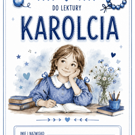 Okładka kreatywnego zeszytu lektury, kart pracy i zadań do książki Karolcia Marii Krüger ze sklepu kreatywnik.com.pl