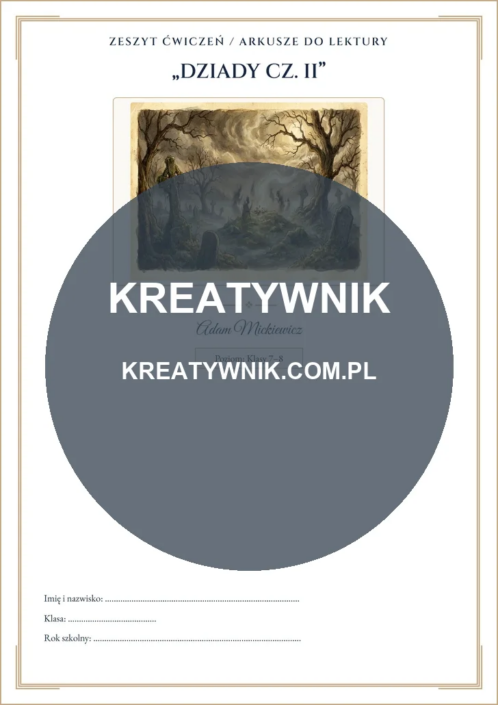 Dziady cz. II – Karty pracy (Kl. 7–8) – Strona 1 Dziady cz. II – Karty pracy (Kl. 7–8) – Strona 1