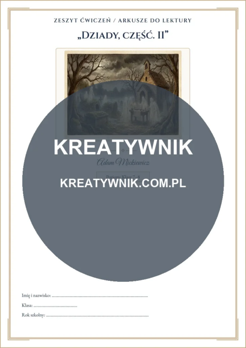 Dziady, część. II – Karty pracy (Kl. 7–8) – Strona 1 Dziady, część. II – Karty pracy (Kl. 7–8) – Strona 1