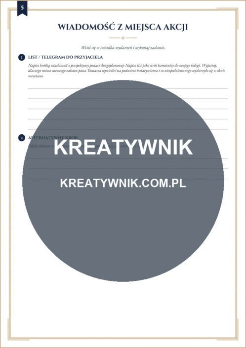 Katarynka – Karta pracy 5 Katarynka – karta pracy: Wiadomość z miejsca akcji (Klasy 4–6)