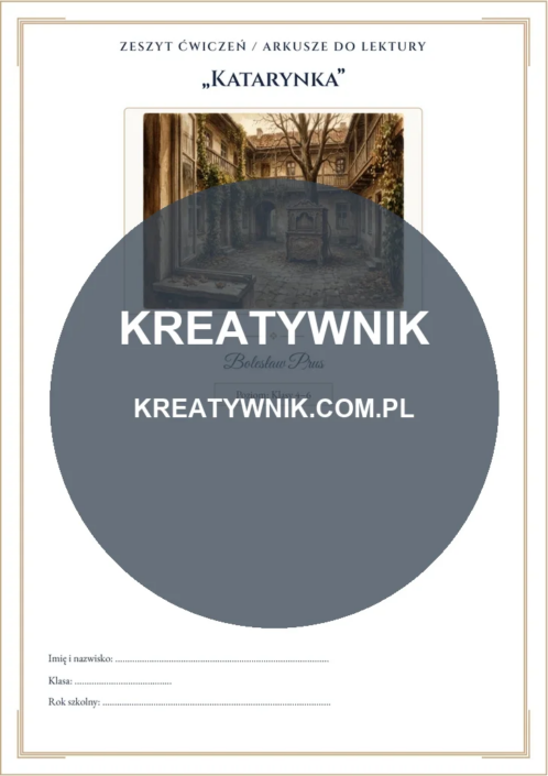 Katarynka – Karty pracy (Kl. 4–6) – Strona 1 Katarynka – Karty pracy (Kl. 4–6) – Strona 1