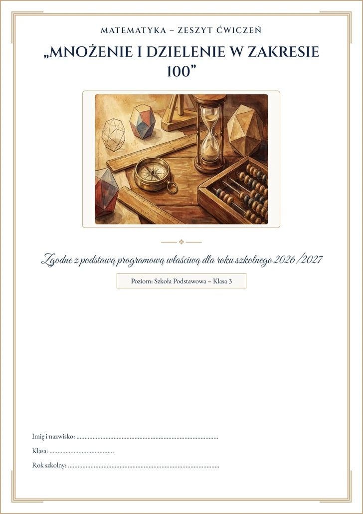 Mnożenie i dzielenie w – Karty pracy (Kl. 3) Mnożenie i dzielenie w – Karty pracy (Kl. 3)