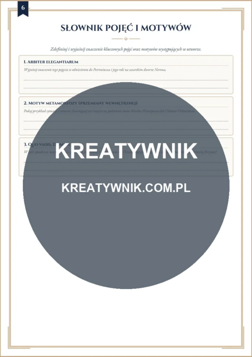 Quo Vadis – Karta pracy 6 Quo Vadis – karta pracy: Słownik pojęć i motywów (Klasy 7–8)