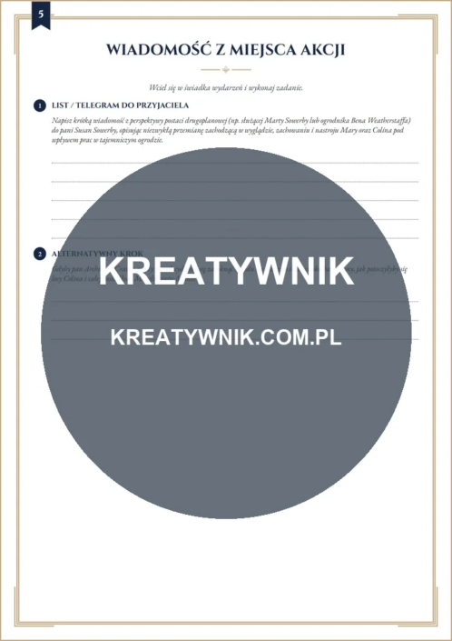 Tajemniczy Ogród – Karta pracy 5 Tajemniczy Ogród – karta pracy: Wiadomość z miejsca akcji (Klasy 4–6)