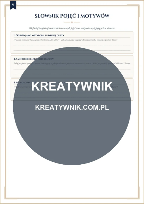Tajemniczy Ogród – Karta pracy 6 Tajemniczy Ogród – karta pracy: Słownik pojęć i motywów (Klasy 4–6)